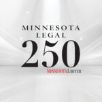 Jim Schwebel, Peter Riley, and Matt Barber Recognized in the Minnesota Legal 250